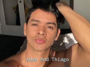 Adam_And_Thiago