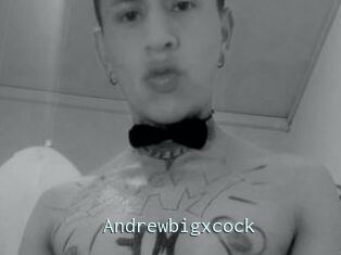 Andrewbigxcock