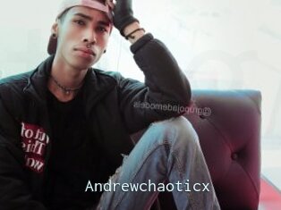 Andrewchaoticx