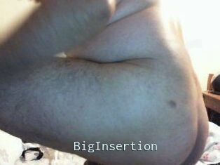 BigInsertion