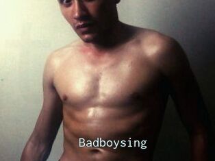 Badboysing