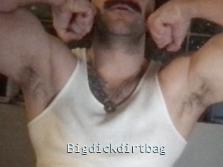 Bigdickdirtbag