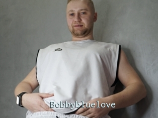 Bobbybluelove