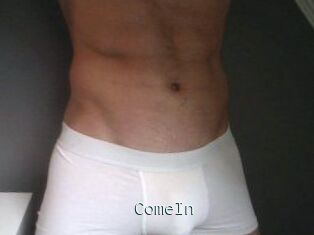 ComeIn