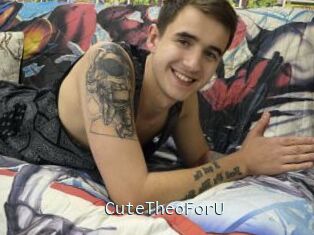 CuteTheoForU