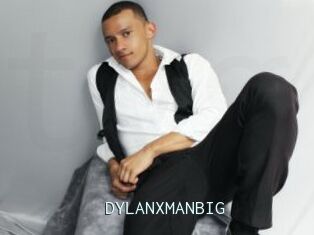 DYLANXMANBIG