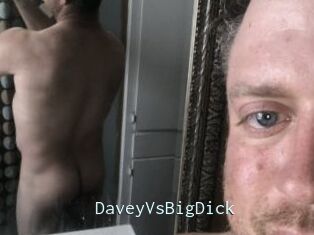 DaveyVsBigDick