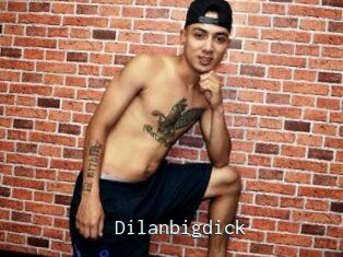 Dilanbigdick
