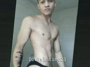 Dirtylatino23