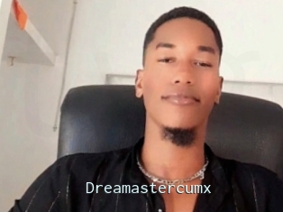 Dreamastercumx