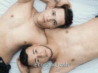 Erosandjosh