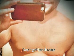 GeorgeHandsome