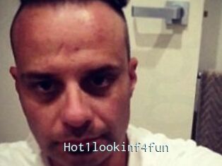 Hot1lookinf4fun