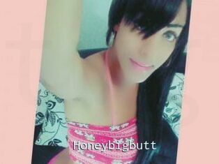Honeybigbutt