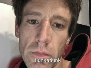 Hunkadunk