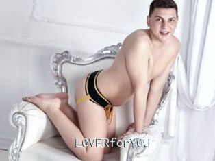 L0VERforY0U