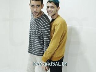 MAXandSALIM