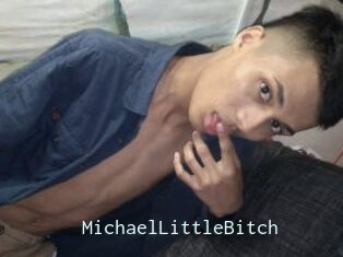 MichaelLittleBitch