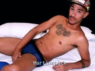 Martinstick