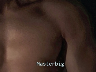 Masterbig
