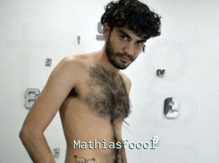 Mathiasfoool