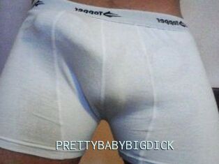 PRETTYBABYBIGDICK