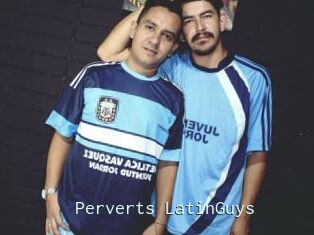 Perverts_LatinGuys
