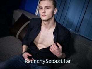 RaunchySebastian