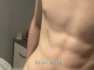 Ryan_mate
