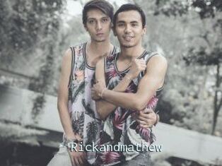 Rickandmathew