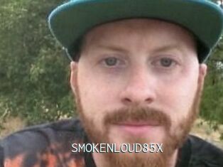 SMOKENLOUD85X