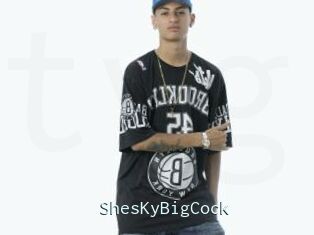 ShesKyBigCock