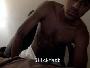 SlickMatt