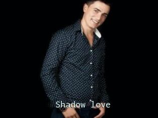 Shadow_love