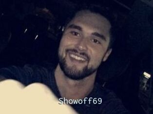 Showoff69