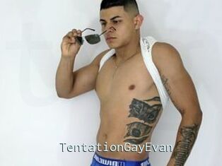 TentationGayEvan