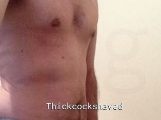 Thickcockshaved