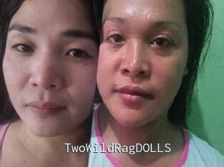 TwoWildRagDOLLS