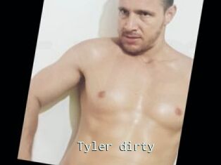 Tyler_dirty