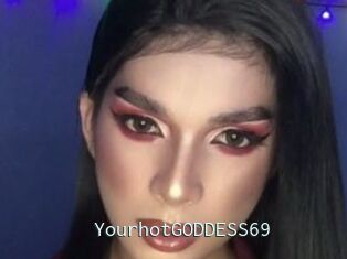 YourhotGODDESS69